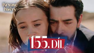 Bloody Flowers — Full Episode 155 | New Series 2026 | Turkish Series with English Subtitles