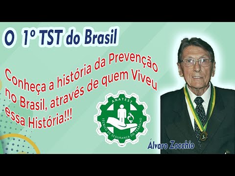 1ª Primeiro TST do BRASIL? Conheça Alvaro Zocchio, Conheça a História da Prevenção