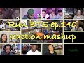 [BTS] Run BTS 달려라 방탄 ep.140｜reaction mashup