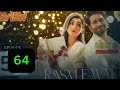 Rasm e Wafa Episode 64 | Review | Podcast | Hina Chaudhary | Arslan Khan | 4 OCT 2025 | ARY Digital