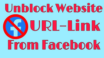 How to unblock website on Facebook in 2020 - Unblock URL on Facebook - 100% Working