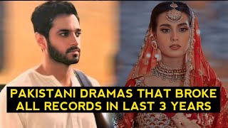 Top 8 Pakistani Dramas That Broke All Records In Last 3 Years
