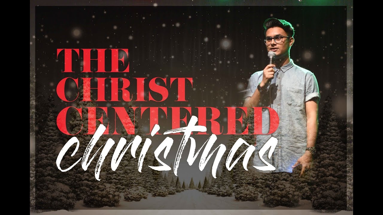 THE CHRIST CENTERED CHRISTMAS  | CHRISTMAS SPOKEN WORD | By Chand Mall | 2017