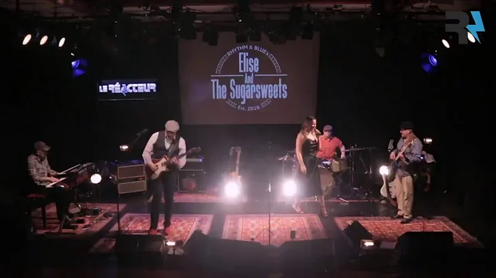 ELISE & THE SUGARSWEETS - LIVE avec Le Racteur