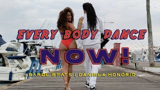 Every Body Dance Now REMIX | CapixabaDance | Barol Beats | Daniela Honório (coreografia) 4k