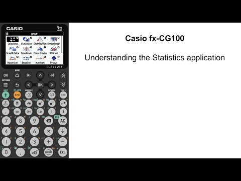 Understanding the Statistics application | Casio fx-CG100