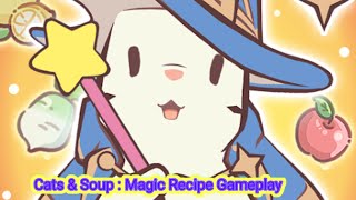 Cats & Soup : Magic Recipe Gameplay screenshot 5