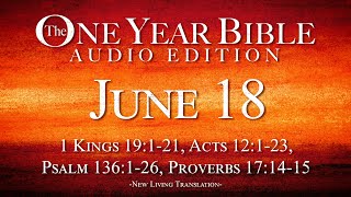 June 18 | One Year Bible Audio Edition