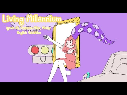 Living Millennium - iyowa ft. Hatsune Miku, flower (English Subtitles)