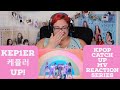 Kpop Catch Up - Kep1er 케플러 Up! MV Reaction