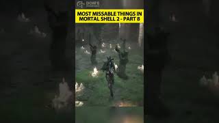 Here Are The Most Missable Secrets In Mortal Shell 2 - Part 8!