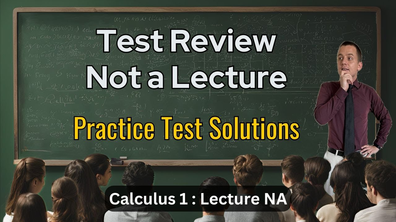 Test Review - Lecture NA (Calculus 1)