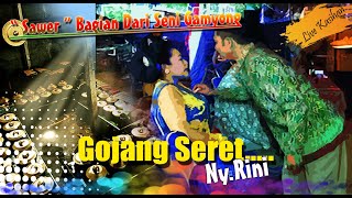 Sawer...sawer....sawer...!!!Gojang Seret -  Kembang Katresnan || Margo Laras || Ny. Rini