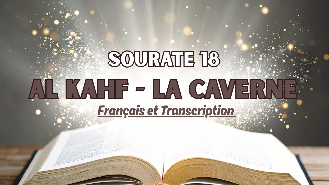 SOURATE AL KAHF Français et Phonétique
