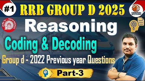 Group D Coding & Decoding Part 3 |Group D Reasoning Solved Questions Discuss by #SRINIVASMechAcademy