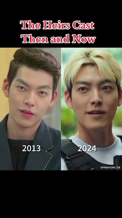 The heirs cast then and now
