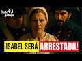 VALLE SALVAJE: ¿Cuándo ARRESTARÁN a Isabel? La verdad sale a la luz...