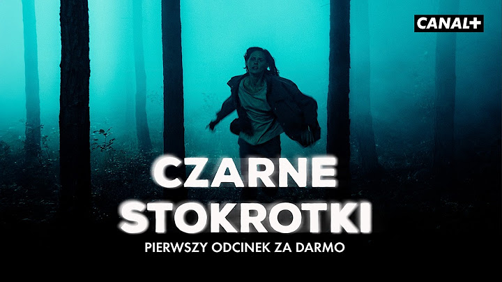 Czarne Stokrotki | Pierwszy odcinek za darmo | Nowy serial CANAL+