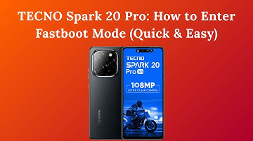 TECNO Spark 20 Pro: How to Enter Fastboot Mode (Quick & Easy)