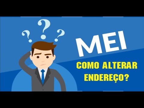 MEI | ALTERAÇÃO DE DADOS CADASTRAIS | ENDEREÇO | #microempreendedorindividual