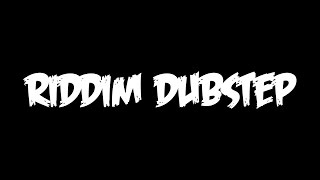 Riddim Dubstep - Promo Video Riddim Dubstep - Promo Video
