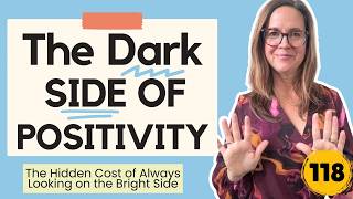 Toxic Positivity: Why ‘Just Stay Positive’ Can Keep You Stuck