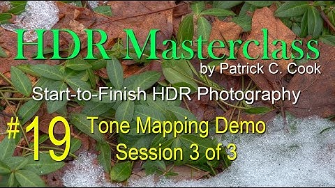 HDR Masterclass by Patrick C. Cook - #19 Tone Mapping Demonstration 3 of 3