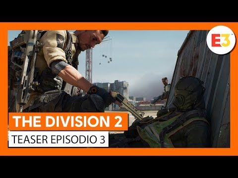 THE DIVISION 2 OFICIAL - E3 2019 - TEASER EPISODIO 3