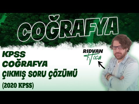 KPSS COĞRAFYA ÇIKMIŞ SORULAR (2020 KPSS)