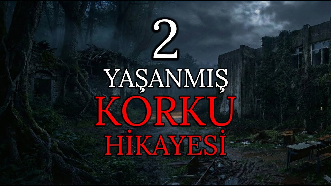2 YAŞANMIŞ Korku Hikayesi | Terk Edilmiş Okul