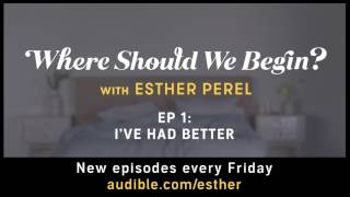 Where Should We Begin? with Esther Perel: I
