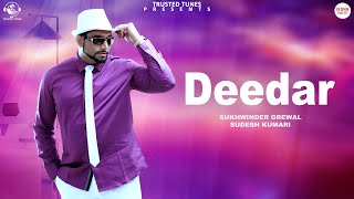 Deedar | Sukhwinder Grewal | Sudesh Kumari | New Punjabi Song 2024 Trusted Tunes