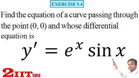 Differential Equations Exercise 9.4 Q15 NCERT Find the equation of curve