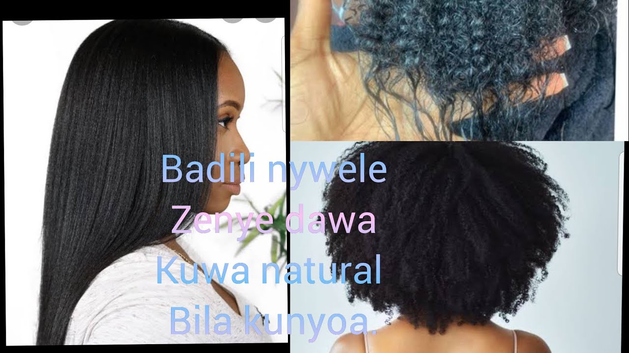 jinsi ya kubadilisha nywele zenye dawa kuwa za asili bila kunyoa kabisa