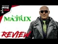 Morpheus  the matrix  the spiritual leader  toys works  review 