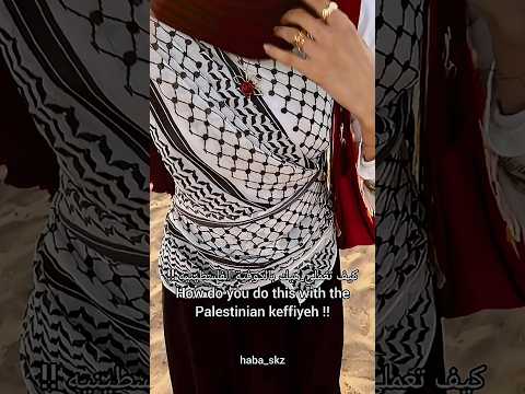 كيف تعملي هيك بالكوفية الفلسطينيه  اكسبلور  افكار فلسطين حرة