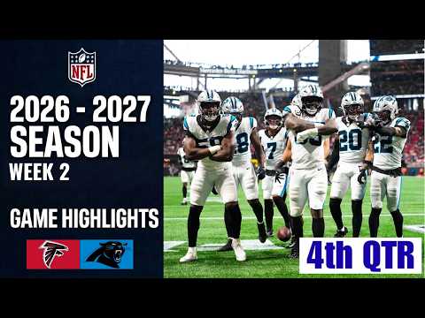 Atlanta Falcons vs. Carolina Panthers | Game Highlights 4th-Qtr | Week 2 NFL 2026