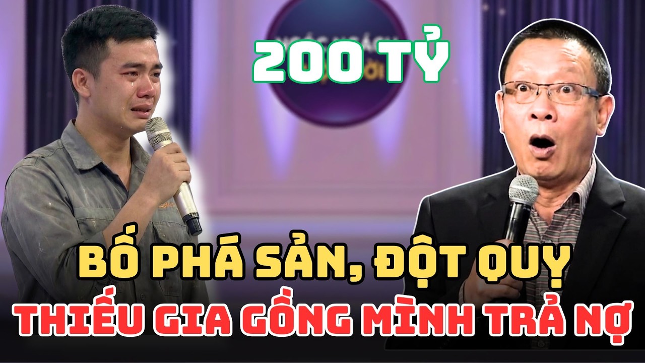Bố Phá Sản, Đột Quỵ, Thiếu Gia Phải Oằn Mình Trả Nợ | Tâm Sự Chuyện Đời