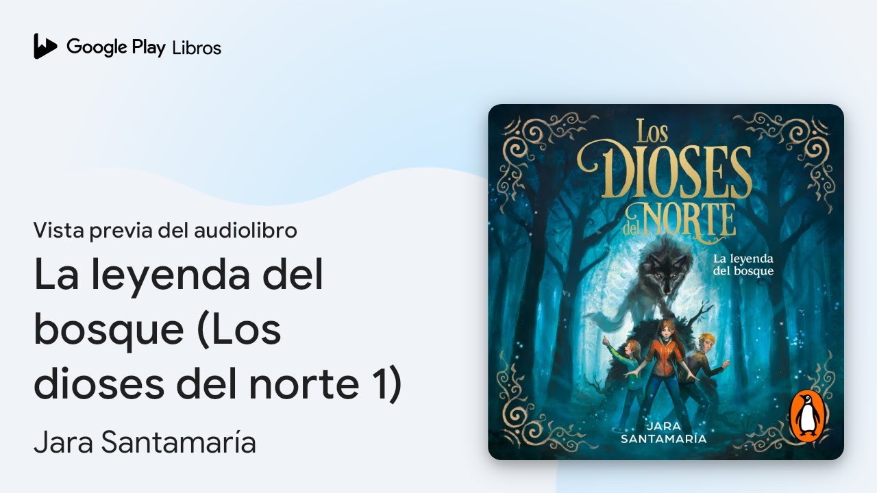 La leyenda del bosque (Los dioses del norte 1) de Jara Santamaría