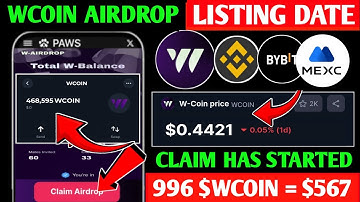 WCoin Finally Announced Listing Date | Wcoin Airdrop New Update | W-Coin Price Prediction Withdrawal