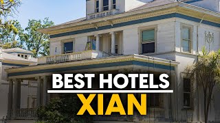 Best Hotels In Xian, China - Top 5 Picks For Any Budget