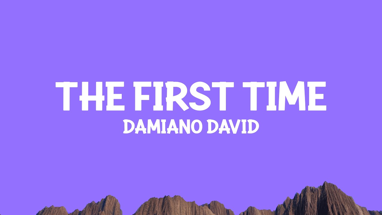 Damiano David - The First Time (Lyrics)