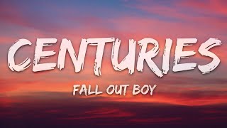 Fall Out Boy - Centuries (Lyrics) Resimi