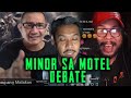 Kau nabiktima ng maling turo ni libayan  minor pwede i motel ng matanda  debate part 2