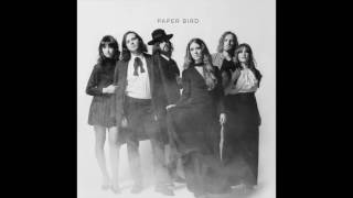 Watch Paper Bird I Dont Mind video