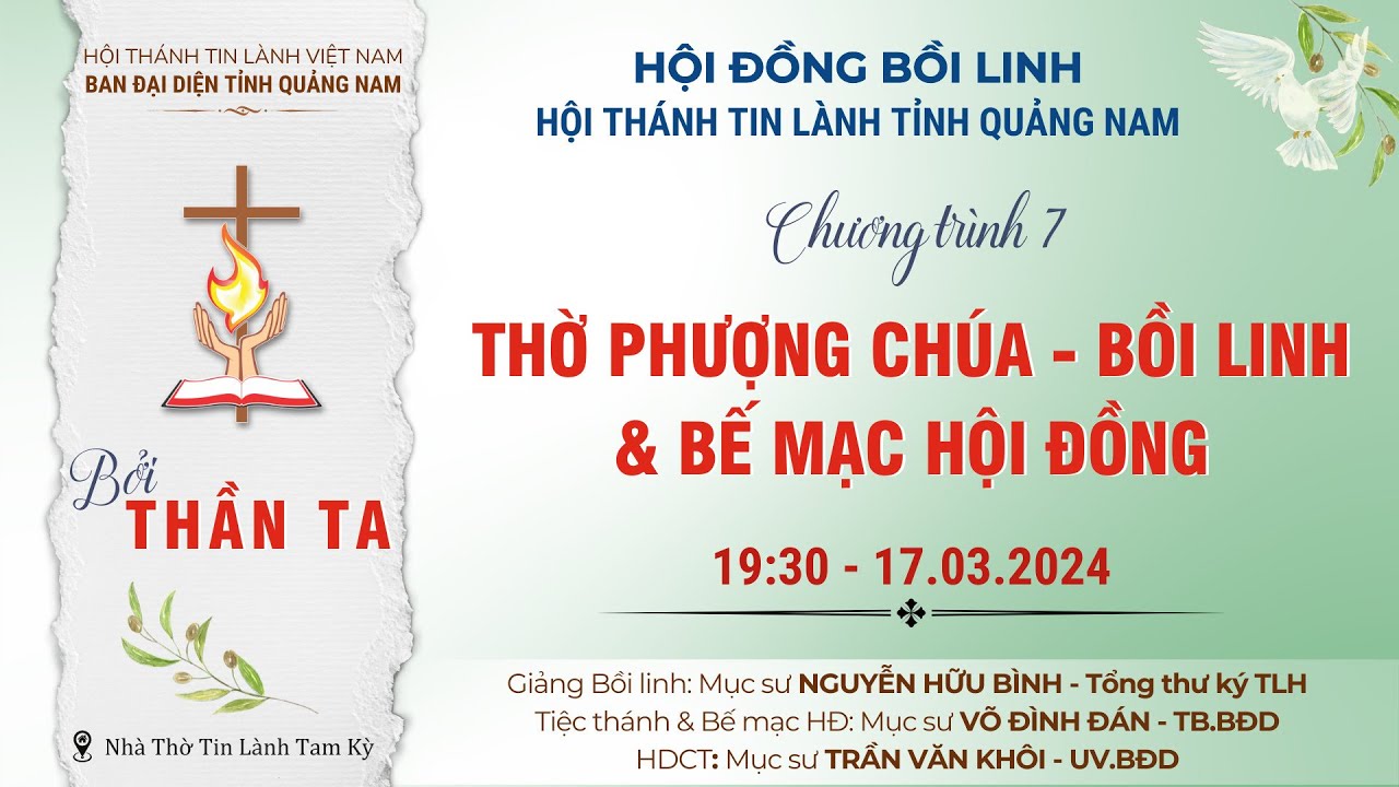 HỘI ĐỒNG BỒI LINH TỈNH QUẢNG NAM Năm 2024 - CHƯƠNG TRÌNH 7 19h30 Ngày 17.03.2024
