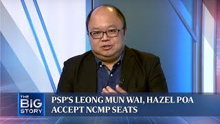 PSP's Leong Mun Wai, Hazel Poa accept NCMP seats | THE BIG STORY