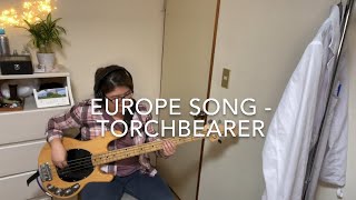 Europe song - Torchbearer [Bass cover]