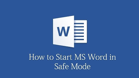 How to start MS Word in Safe Mode