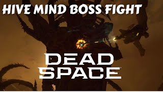 Dead Space Remake Final Boss Fight - How to fight the Hive Mind Boss